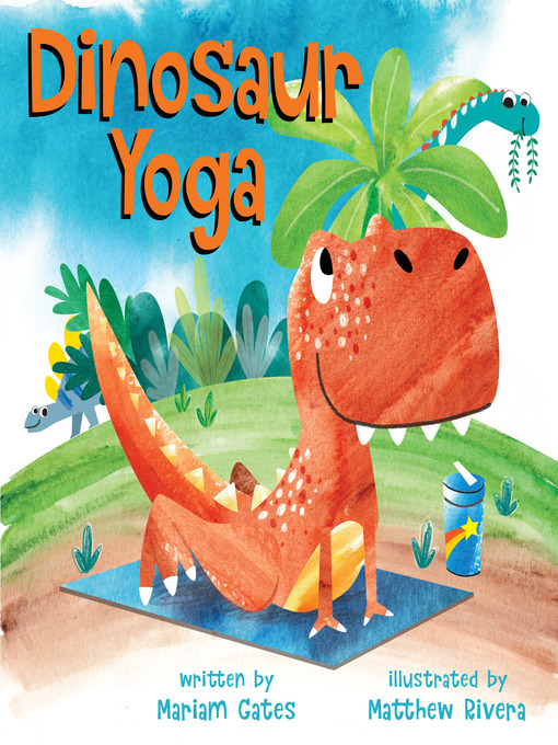 Title details for Dinosaur Yoga by Mariam Gates - Available